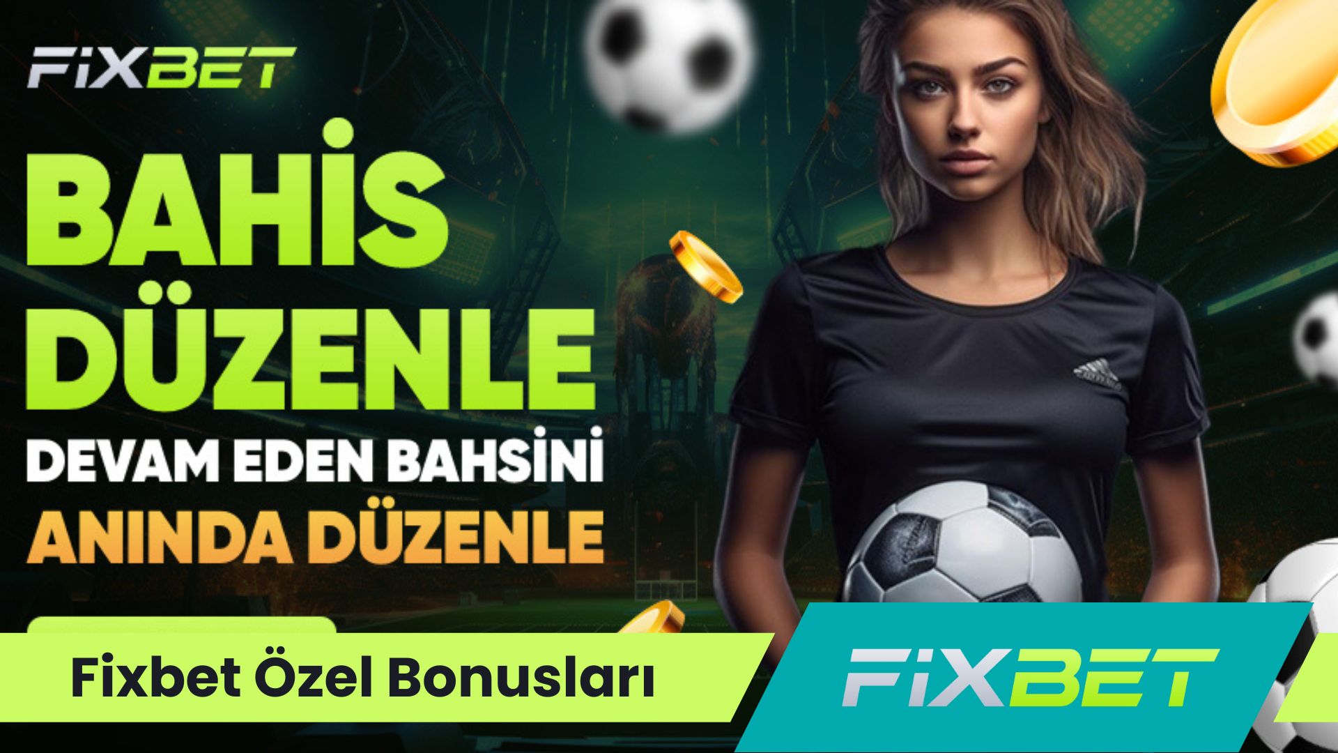 Fixbet Özel Bonusları