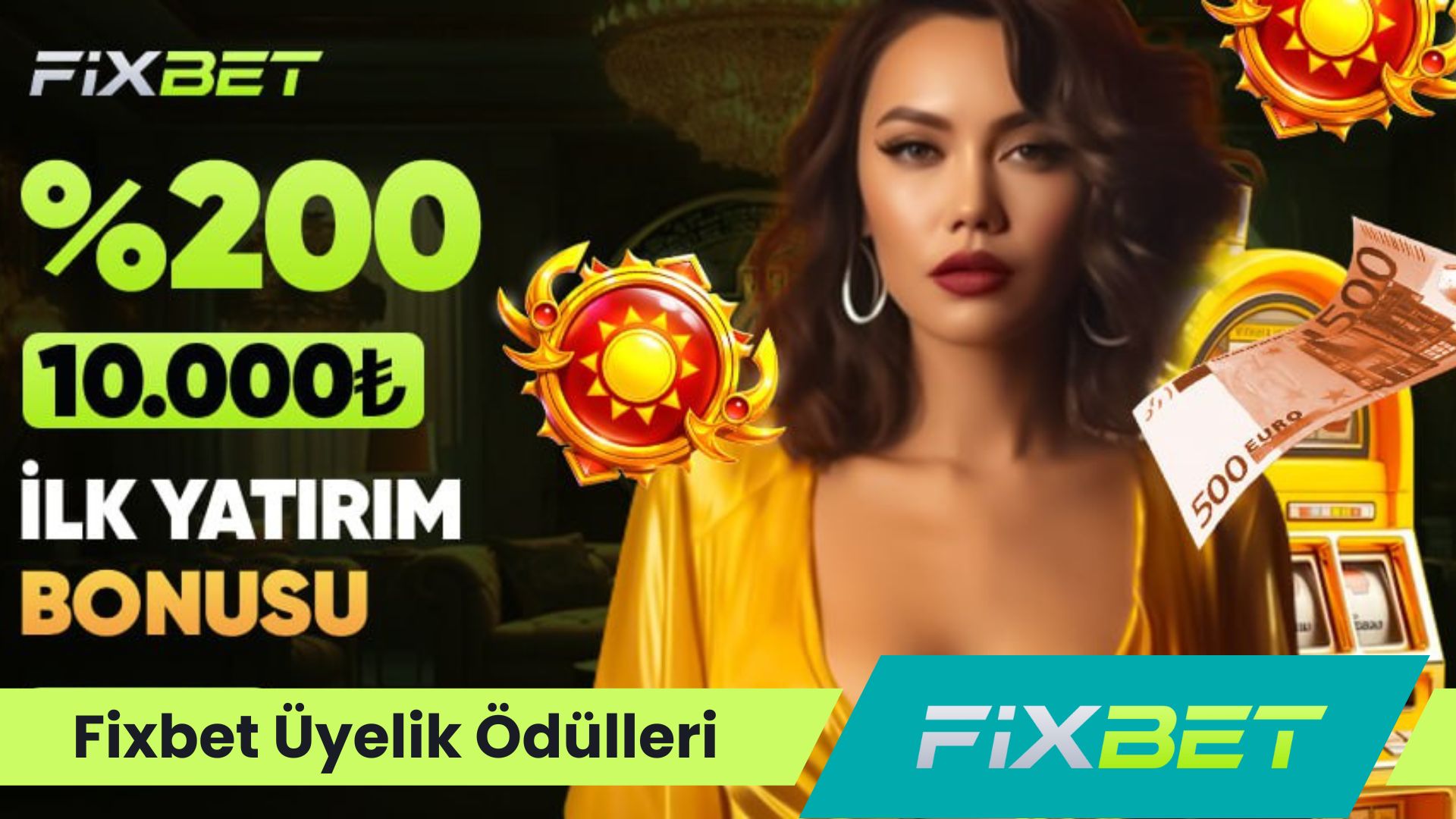 Fixbet Üyelik Ödülleri